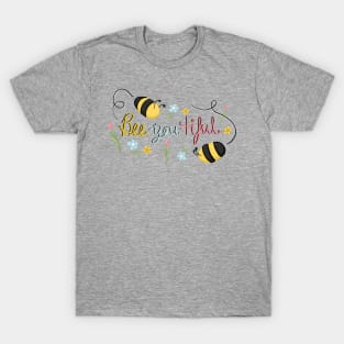 Bee-you-tiful Positivity Spring Hand Drawn Quote Digital Illustration T-Shirt